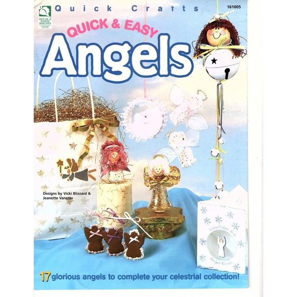 House of White Birches Other - Quick and Easy Angels - 17 Glorious Angel Patterns to Complete Your Collection